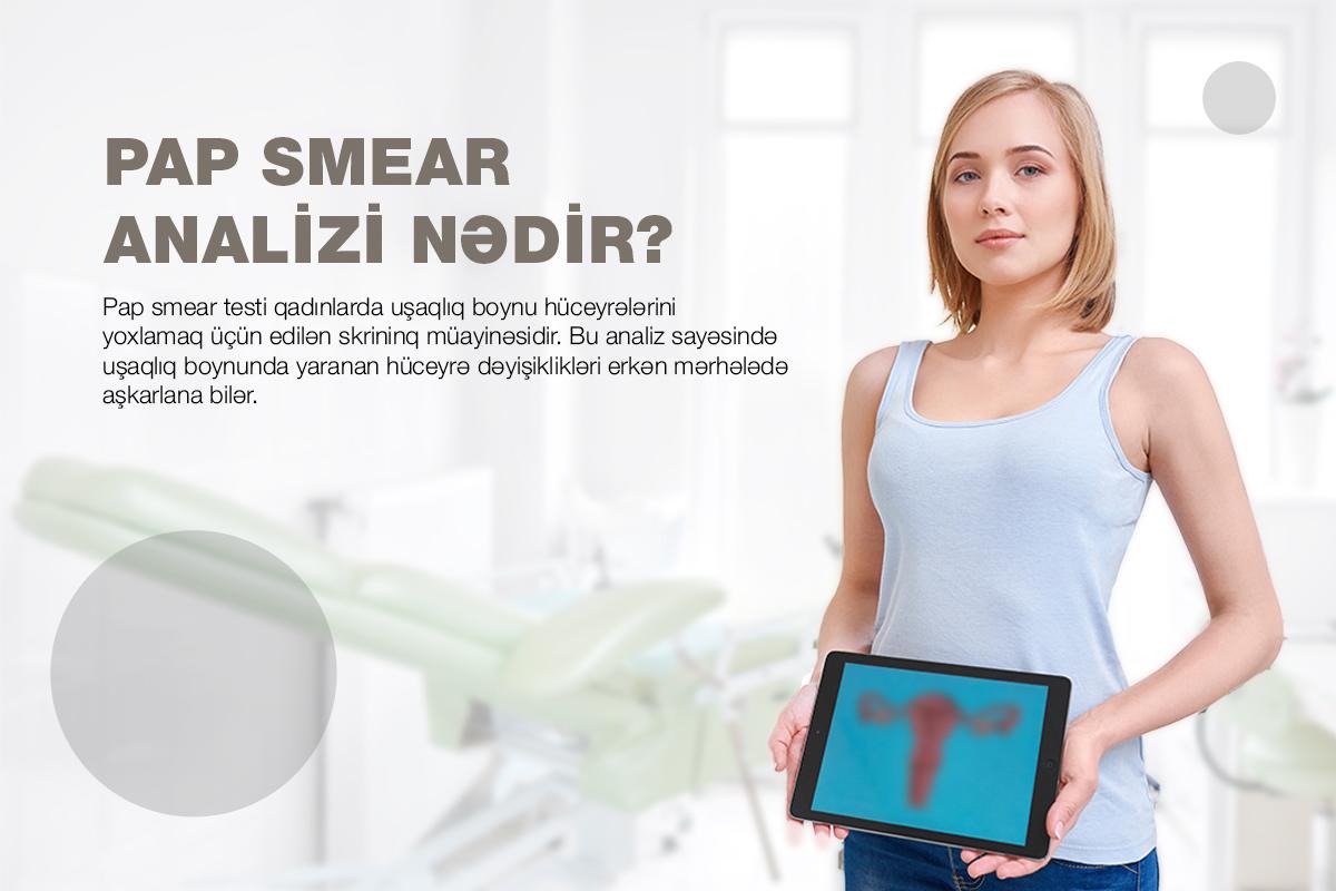 Pap smear analizi nədir?