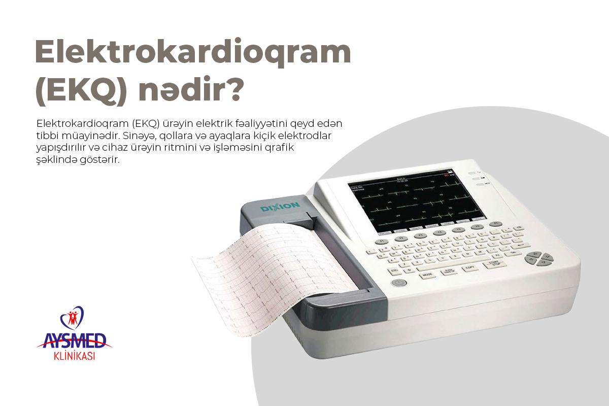 Elektrokardioqram (EKQ) nədir?